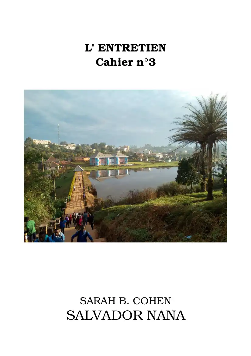 Les Entretiens, Cahier n°3, Salvador Nana / Sarah B. Cohen (PDF)