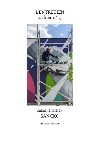 Les Entretiens, Cahier n°9, Sancko / Sarah B. Cohen (PDF)