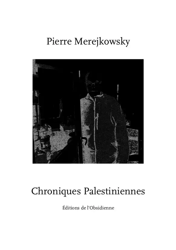 Chroniques palestiniennes, Pierre Merejkowsky (PDF)