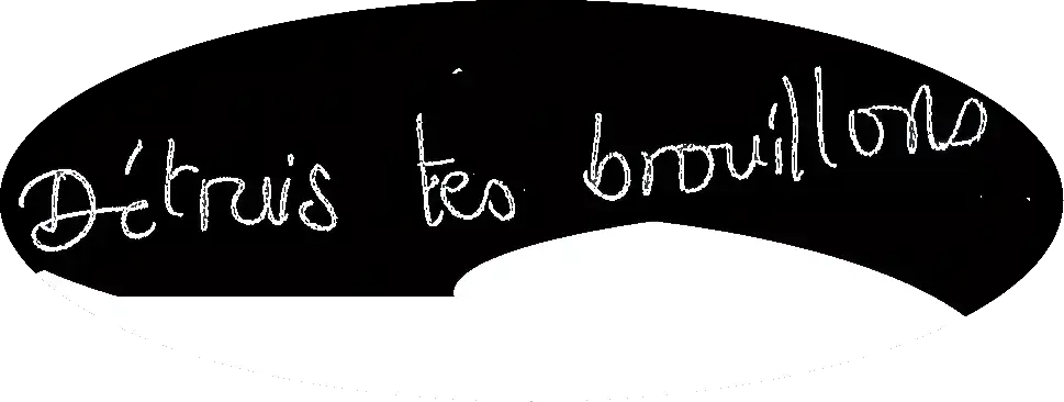 detruis-tes-brouillons detruis-tes-brouillons